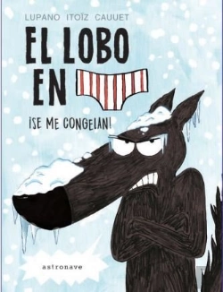 Bertrand.pt - El Lobo En Calzoncillos. ¡Se Me Congelan!