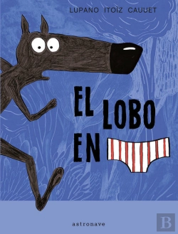 Bertrand.pt - El Lobo En Calzoncillos