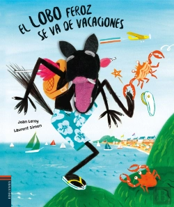 Bertrand.pt - El Lobo Feroz Se Va De Vacaciones