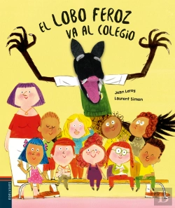 Bertrand.pt - El Lobo Feroz Va Al Colegio