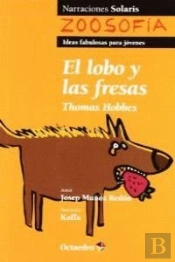 El Lobo Y Las Fresas