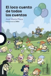 El Loco Cuento De Todos Los Cuentos
