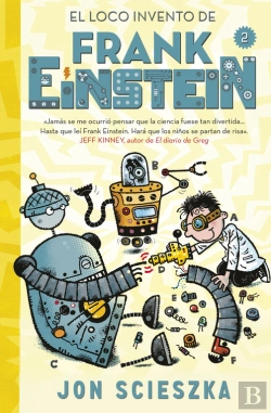 Bertrand.pt - El Loco Invento De Frank Einstein (Serie Frank Einstein 2)