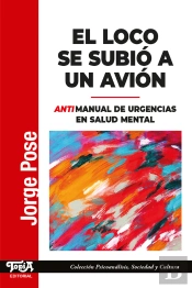 El Loco Se Subió A Un Avión