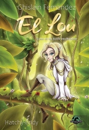 El Lou : Léna Et La Forêt Enchantée