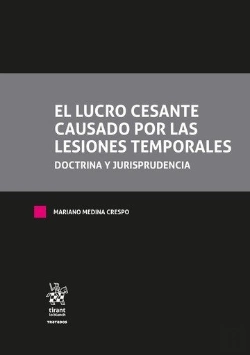 Bertrand.pt - El Lucro Cesante Causado Por Las Lesiones Temporales Doctri