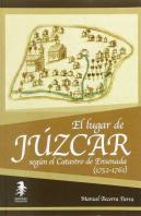 El Lugar De Júzcar Según El Catastro De Ensenada (1752-1761)