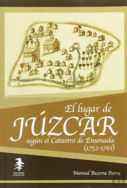 Bertrand.pt - El Lugar De Júzcar Según El Catastro De Ensenada (1752-1761)