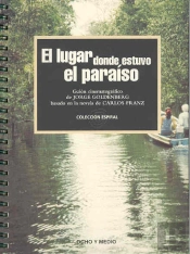 El Lugar Donde Estuvo El Para¡So