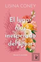 El Lugar Mas Inesperado Del Amor