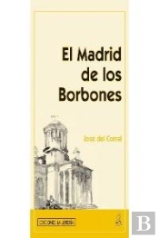 El Madrid De Los Borbones