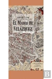 El Madrid De Velázquez