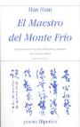 El Maestro Del Monte Frio  