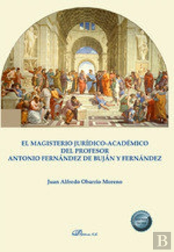 Bertrand.pt - El Magisterio Juridico Academico Del Profesor Antonio Fernan