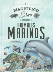El Magnifico Libro De Los Animales Marinos