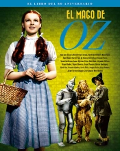 El Mago De Oz. El Libro Del 80 Aniversario