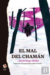 El Mal Del Chaman