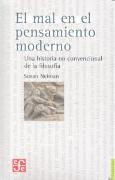 El Mal En El Pensamiento Moderno. Una Historia No Convencional De La Filosofia