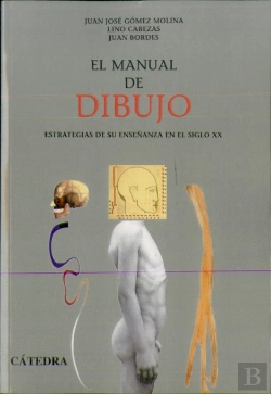 Bertrand.pt - El Manual de Dibujo: Estrategias de su Enseñanza en el Siglo