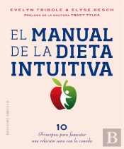 El Manual De La Dieta Intuitiva