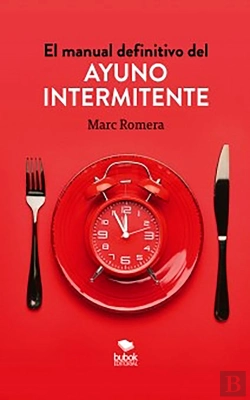 Bertrand.pt - El Manual Definitivo Del Ayuno Intermitente
