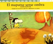 El Maputxe Sense Ombra