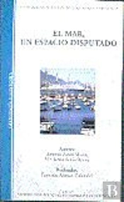 El Mar, Un Espacio Disputado