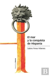 El Mar Y La Conquista De Hispania