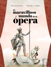 El Maravilloso Mundo De La Ópera