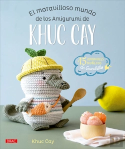 Bertrand.pt - El Maravilloso Mundo De Los Amigurumi De Khuc Cay
