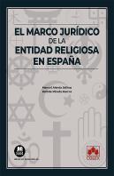 El Marco Juridico De La Entidad Religiosa En España