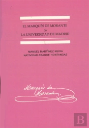 El Marqués De Morante Y La Universidad De Madrid