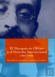 El Marqués De Olivart Y El Derecho Internacional (1861-1928).