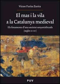 Bertrand.pt - El Mas I La Vila A La Catalunya Medieval