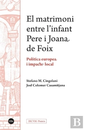 El Matrimoni Entre Linfant Pere I Joana De Foix. Po