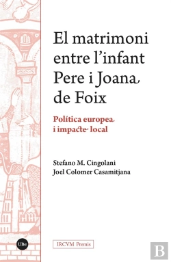 Bertrand.pt - El Matrimoni Entre Linfant Pere I Joana De Foix. Po