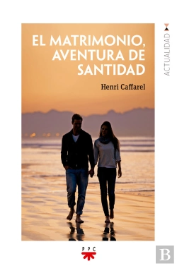 Bertrand.pt - El Matrimonio, Aventura De Santidad