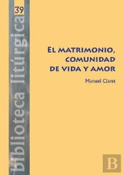 El Matrimonio, Comunidad De Vida Y Amor