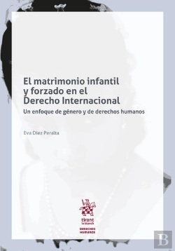 Bertrand.pt - El Matrimonio Infantil Y Forzada En El Derecho Internacional