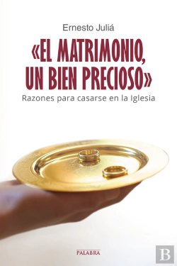 Bertrand.pt - «El Matrimonio, Un Bien Precioso»