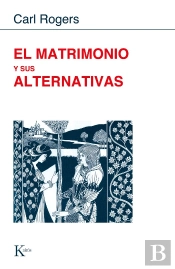 El Matrimonio Y Sus Alternativas
