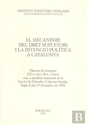El Mecanisme Del Dret Supletori I La Intenció Política A Catalunya