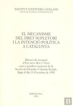 Bertrand.pt - El Mecanisme Del Dret Supletori I La Intenció Política A Catalunya
