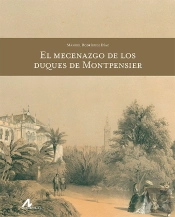 El Mecenazgo De Los Duques De Montpensier
