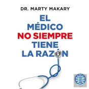 El Médico No Siempre Tiene La Razón