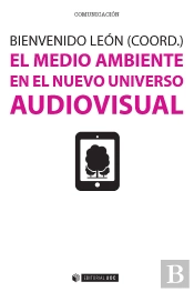 El Medio Ambiente En El Nuevo Universo Audiovisual