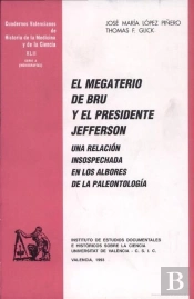 El Megaterio De Bru Y El Presidente Jefferson. Una Relación Insospechada En Los Albores De La Paleon