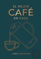 El Mejor Cafe En Casa