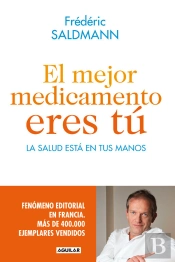 El Mejor Medicamento Eres Tú