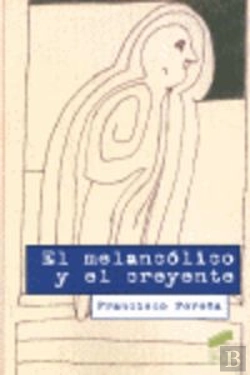 Bertrand.pt - El Melancólico Y El Creyente